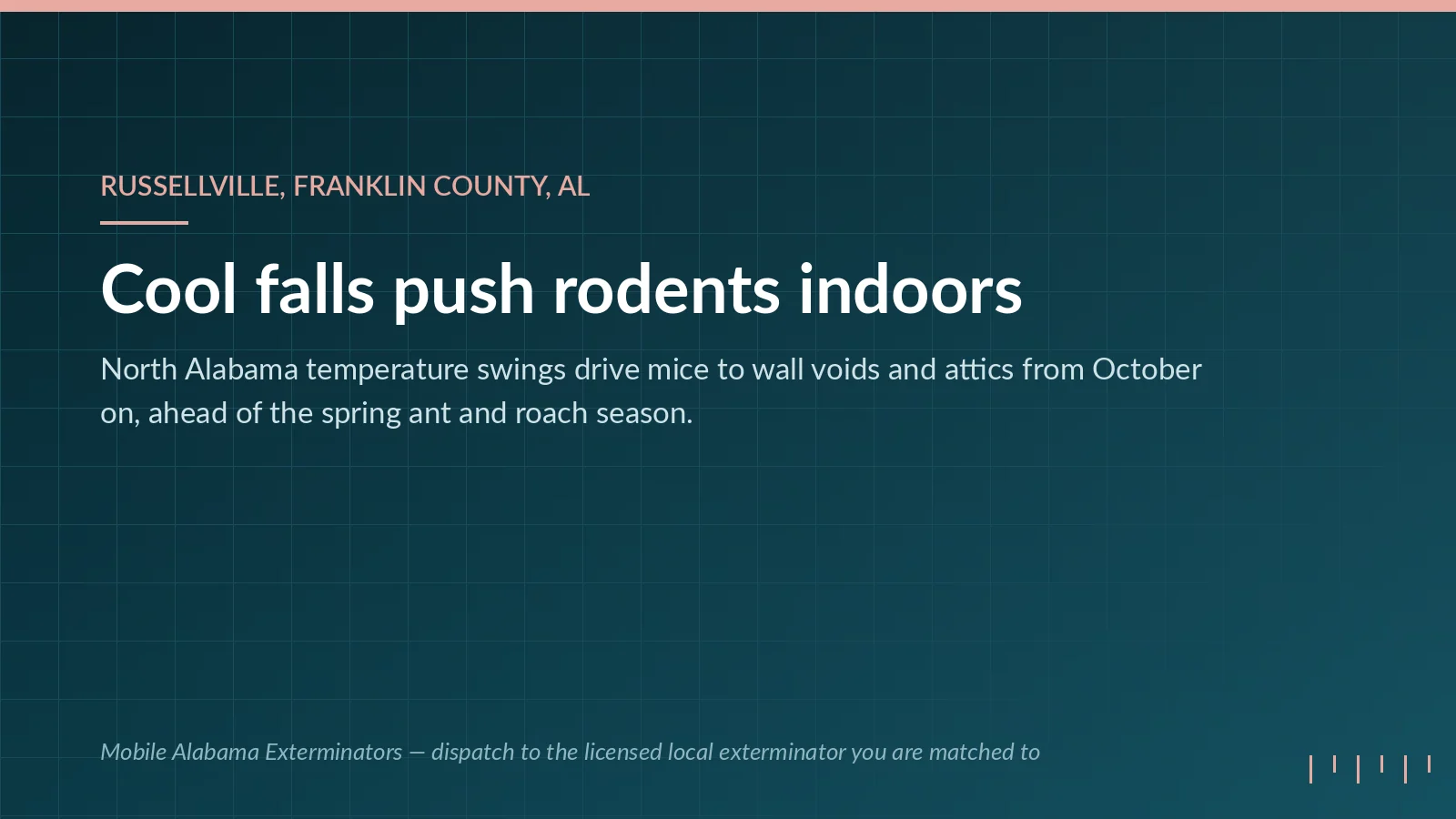 Mobile Alabama Exterminators panel on pest pressure in Russellville, AL: Franklin County temperature swings pushing rodents into wall voids each fall